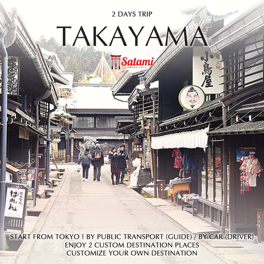 Takayama | Satami Japan Tour